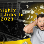 Six Highly Paid jobs of 2023