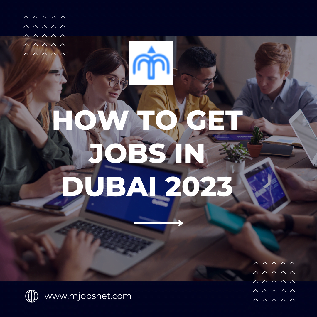 Dubai Jobs 2023